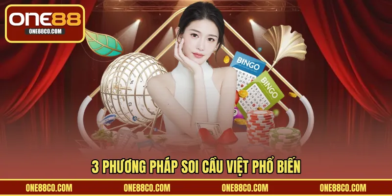 3 phương pháp soi cầu Việt phổ biến