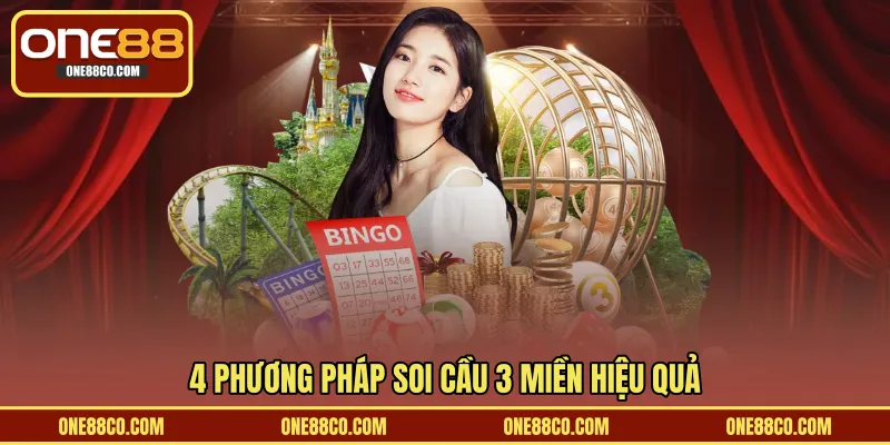4 phương pháp soi cầu 3 miền hiệu quả